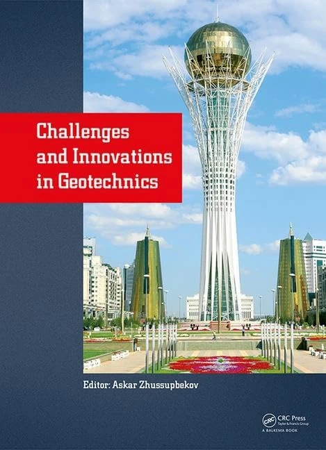 Challenges and Innovations in Geotechnics: Proceedings of the 8th Asian Young Geotechnical Engineers Conference, Astana, Kazakhstan, August 5-7, 2016