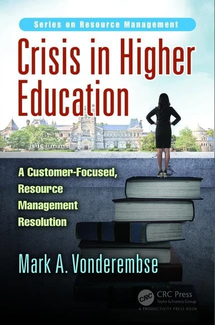 Crisis in Higher Education: A Customer-Focused, Resource Management Resolution - Image 1