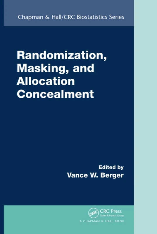 CRC Press Randomization, Masking, and Allocation Concealment