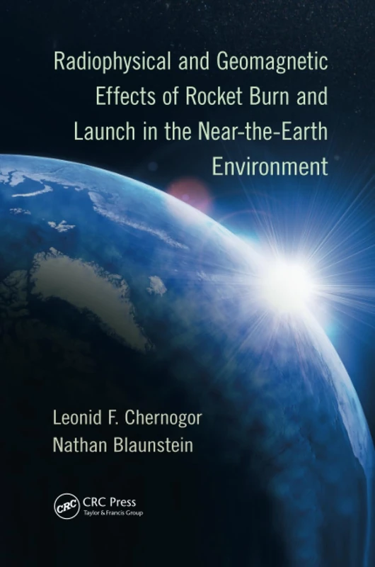 Radiophysical and Geomagnetic Effects of Rocket Burn and Launch in the Near-the-Earth Environment