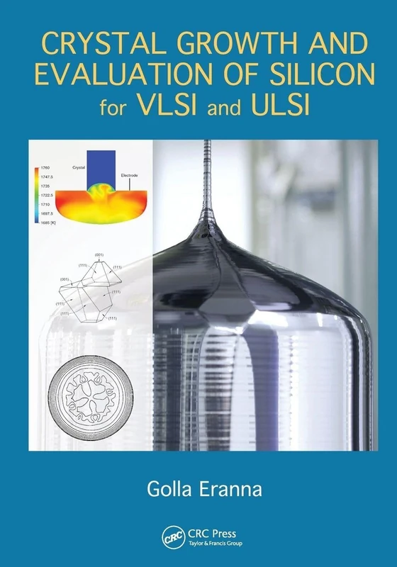 Crystal Growth and Evaluation of Silicon for VLSI and ULSI