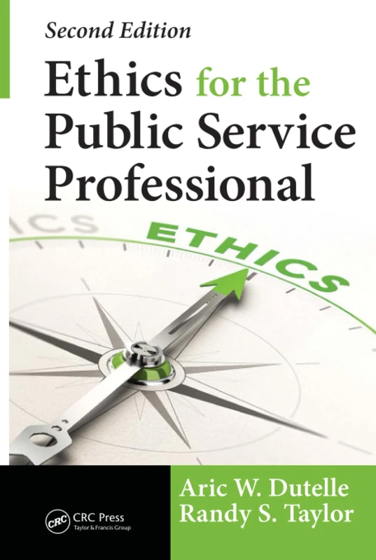 Ethics for the Public Service Professional