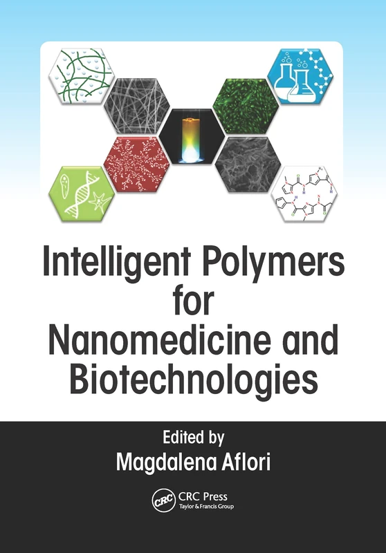 CRC Press - Intelligent Polymers for Nanomedicine and Biotechnologies