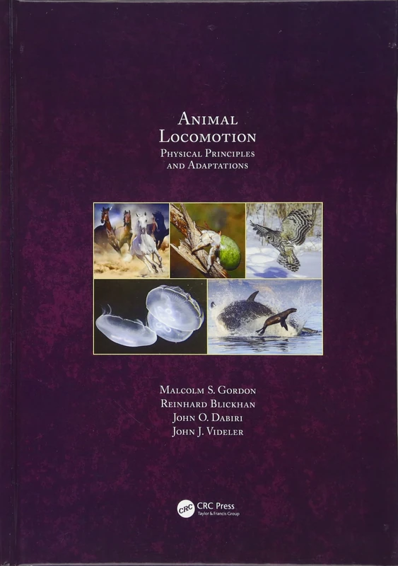 CRC Press Animal Locomotion: Physical Principles and Adaptations