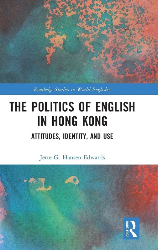 Routledge - The Politics of English in Hong Kong Book