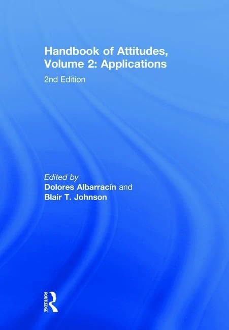 The Handbook of Attitudes, Volume 2: Applications: 2nd Edition