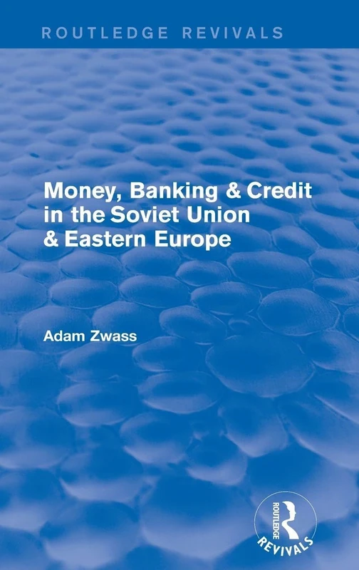 Routledge Revival: Money, Banking & Credit in the Soviet Union - Image 1