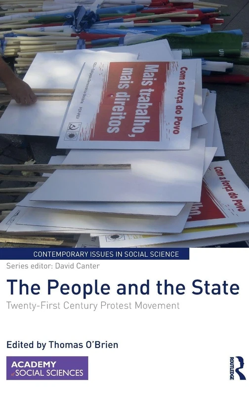 The People and the State: Twenty-First Century Protest Movement (Contemporary Issues in Social Science)