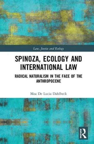Routledge - Spinoza, Ecology and International Law Book