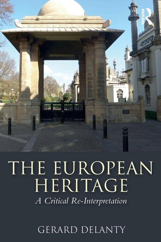 The European Heritage: A Critical Re-Interpretation
