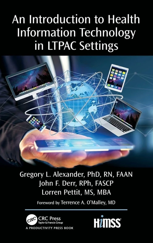 An Introduction to Health Information Technology in LTPAC Settings (HIMSS Book Series) - Image 1