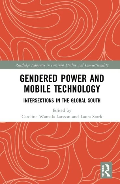 Routledge Gendered Power and Mobile Technology Book