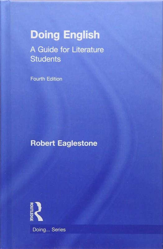 Doing English: A Guide for Literature Students (Doing... Series)