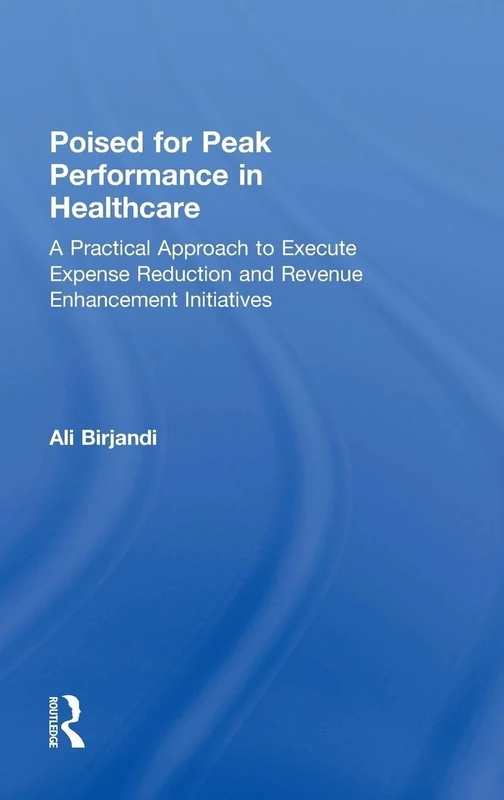 CRC Press Healthcare Performance and Revenue Enhancement Book