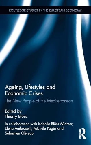 Routledge Ageing, Lifestyles and Economic Crises Book