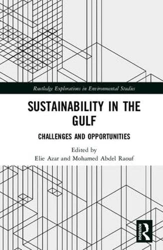 Routledge Sustainability in the Gulf: Challenges and Opportunities