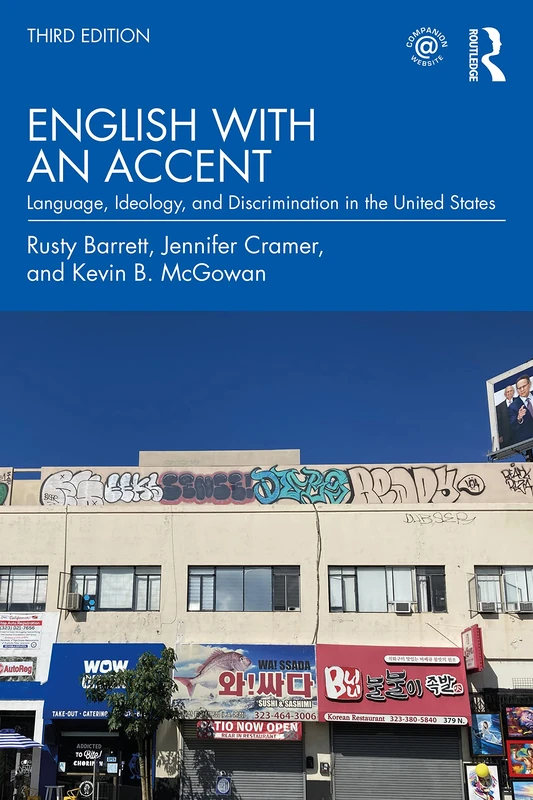 English with an Accent: Language, Ideology, and Discrimination in the United States - Image 1