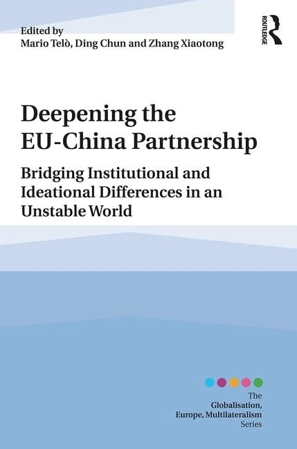 Routledge EU-China Partnership - Globalisation and Multilateralism