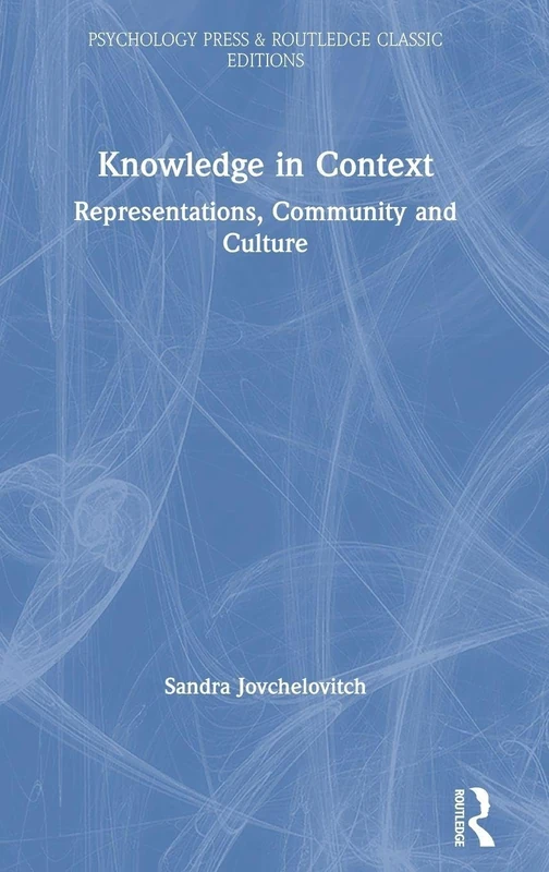 Knowledge in Context: Representations, Community and Culture (Psychology Press & Routledge Classic Editions) - Image 1