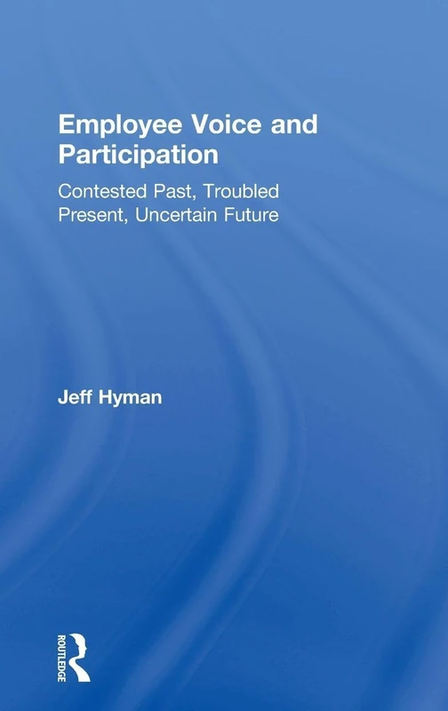 Routledge - Employee Voice and Participation Book