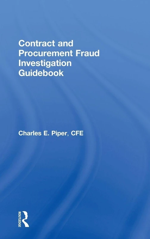 Contract and Procurement Fraud Investigation Guidebook