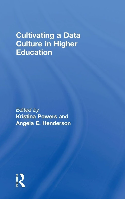 Routledge - Cultivating a Data Culture in Higher Education