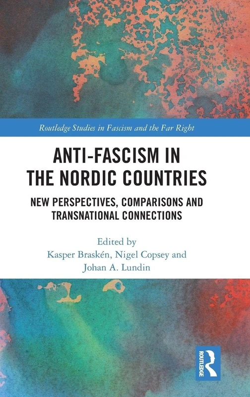 Routledge Anti-fascism in the Nordic Countries - History Book