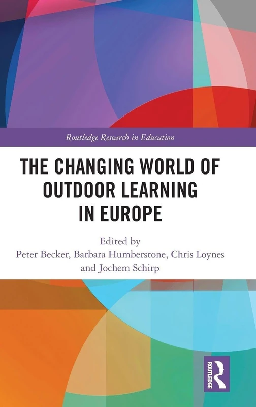 Routledge - The Changing World of Outdoor Learning in Europe