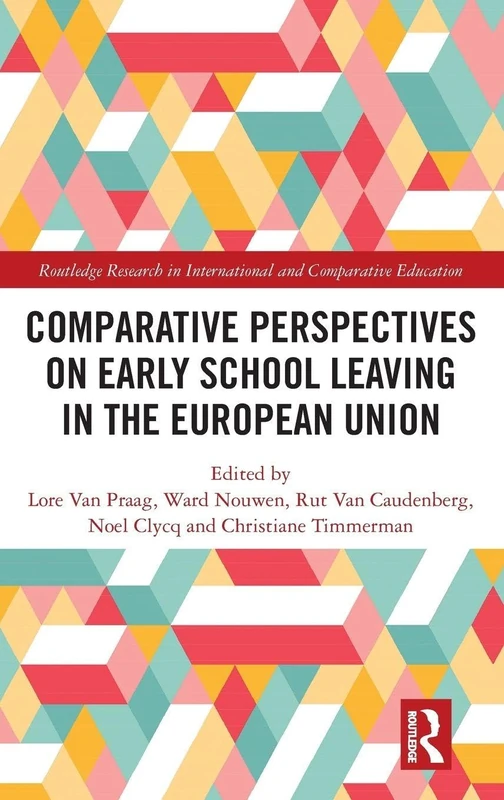 Routledge Comparative Perspectives on Early School Leaving EU