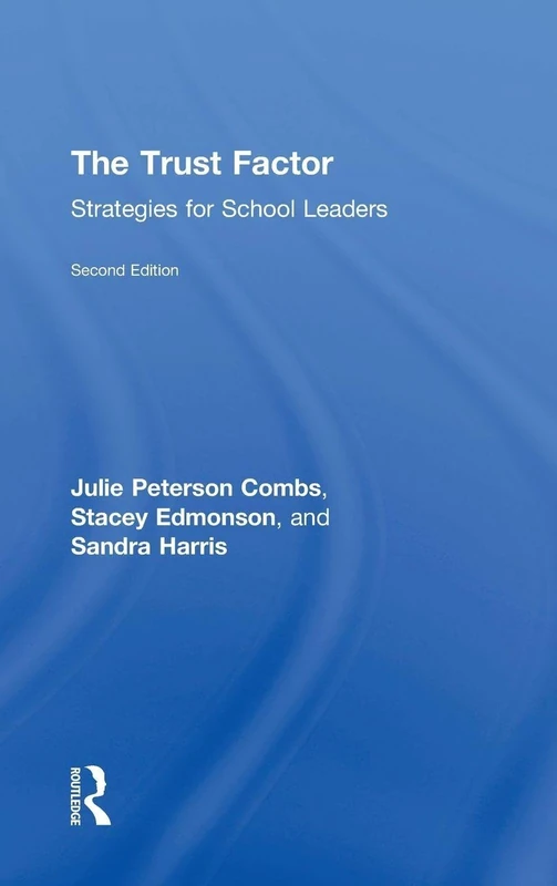 The Trust Factor: Strategies for School Leaders