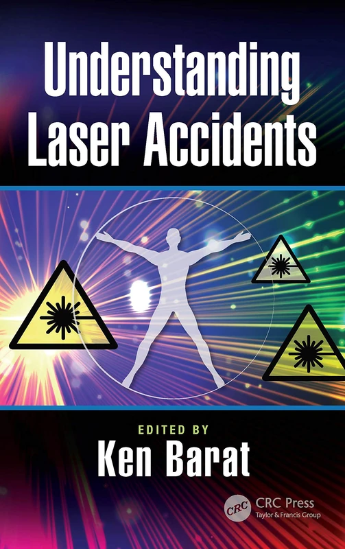 Understanding Laser Accidents