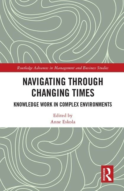 Routledge Navigating Through Changing Times - Management Book