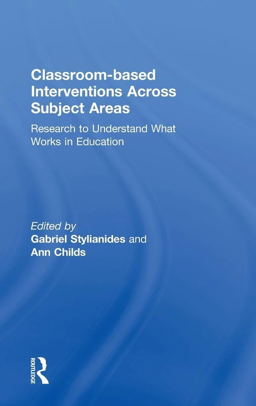 Classroom-based Interventions Across Subject Areas: Research to Understand What Works in Education - Image 1