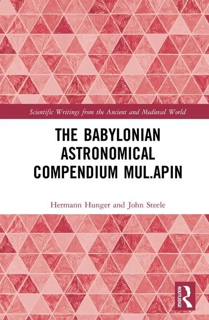 Routledge MUL.APIN - Babylonian Astronomical Compendium