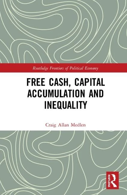 Routledge Free Cash, Capital Accumulation and Inequality Book - Image 1