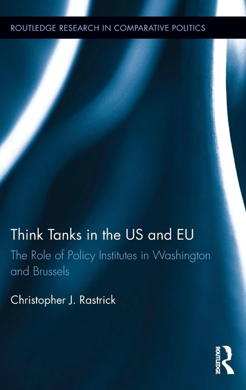 Routledge Think Tanks in the US and EU - Policy Research Book