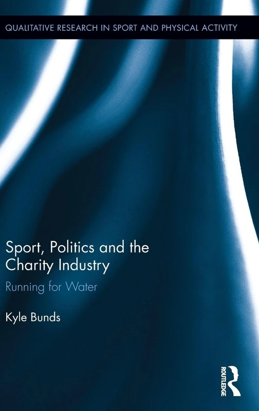 Routledge - Sport, Politics and the Charity Industry Book