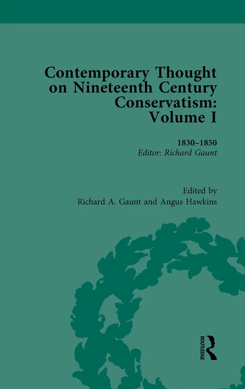 Routledge Contemporary Thought on 19th Century Conservatism