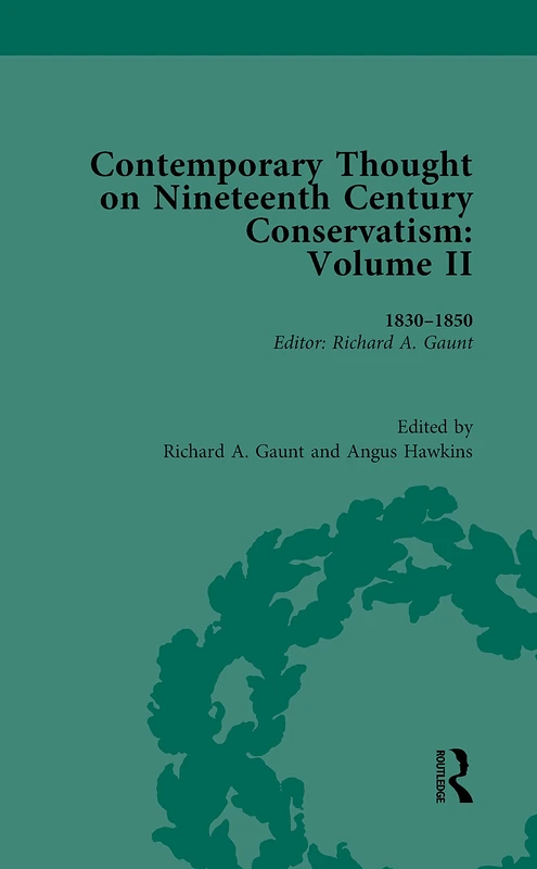 Routledge Contemporary Thought on 19th Century Conservatism