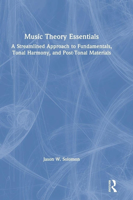 Routledge Music Theory Essentials - Fundamentals & Harmony