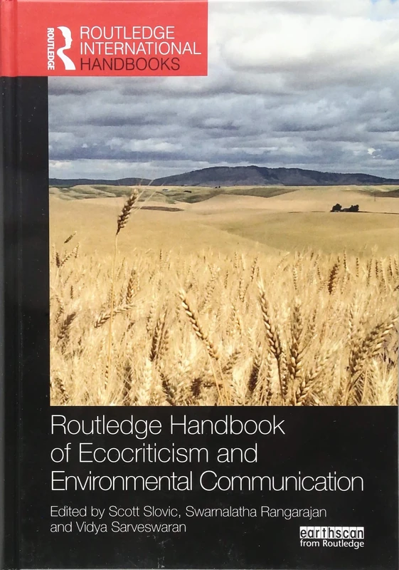 Routledge Handbook of Ecocriticism and Environmental Communication (Routledge Environment and Sustainability Handbooks)