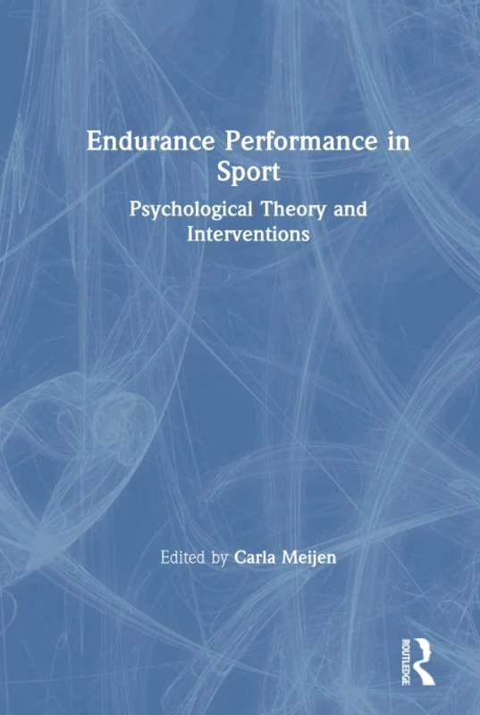 Endurance Performance in Sport: Psychological Theory and Interventions