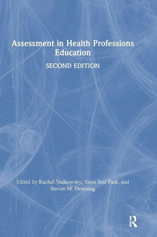 Assessment in Health Professions Education