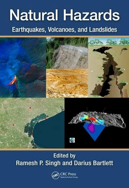 CRC Press Natural Hazards: Earthquakes, Volcanoes, and Landslides