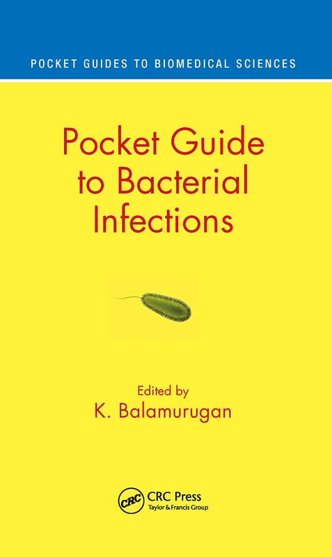 Pocket Guide to Bacterial Infections (Pocket Guides to Biomedical Sciences)