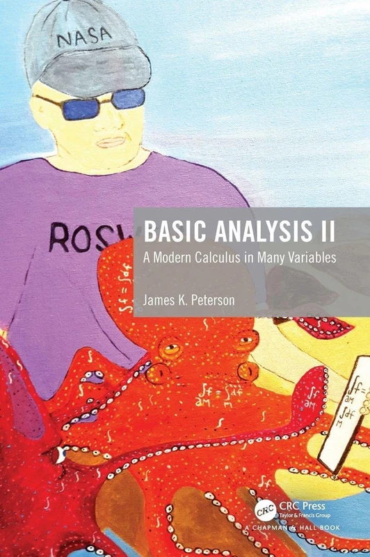 Basic Analysis II: A Modern Calculus in Many Variables