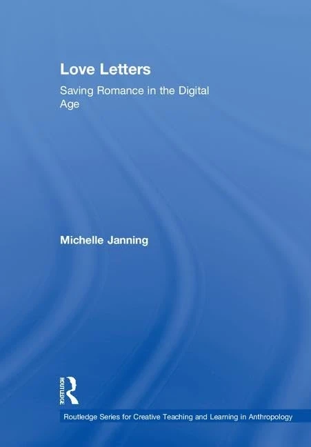 Routledge Love Letters: Saving Romance in the Digital Age