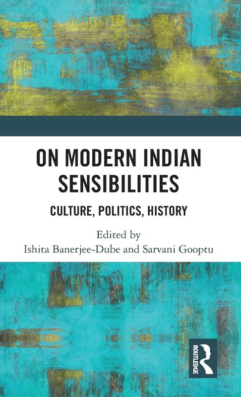 Routledge - On Modern Indian Sensibilities Book