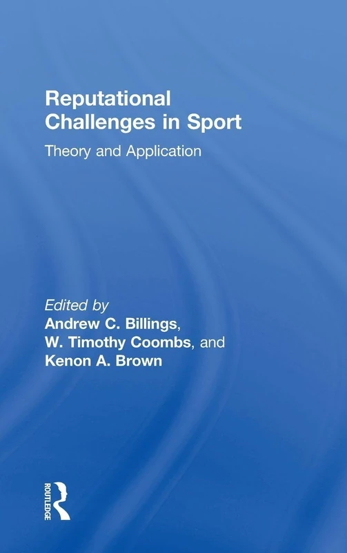 Reputational Challenges in Sport: Theory and Application