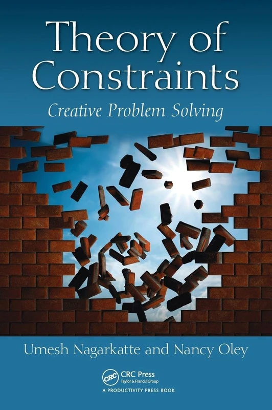 Theory of Constraints: Creative Problem Solving